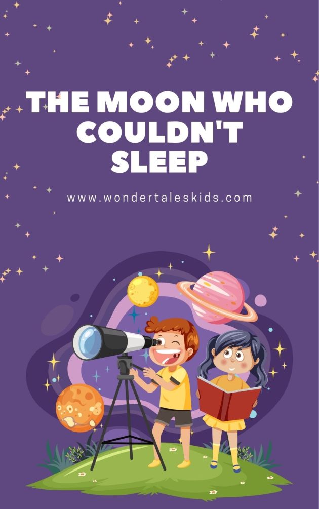 The Moon Who Couldn't Sleep