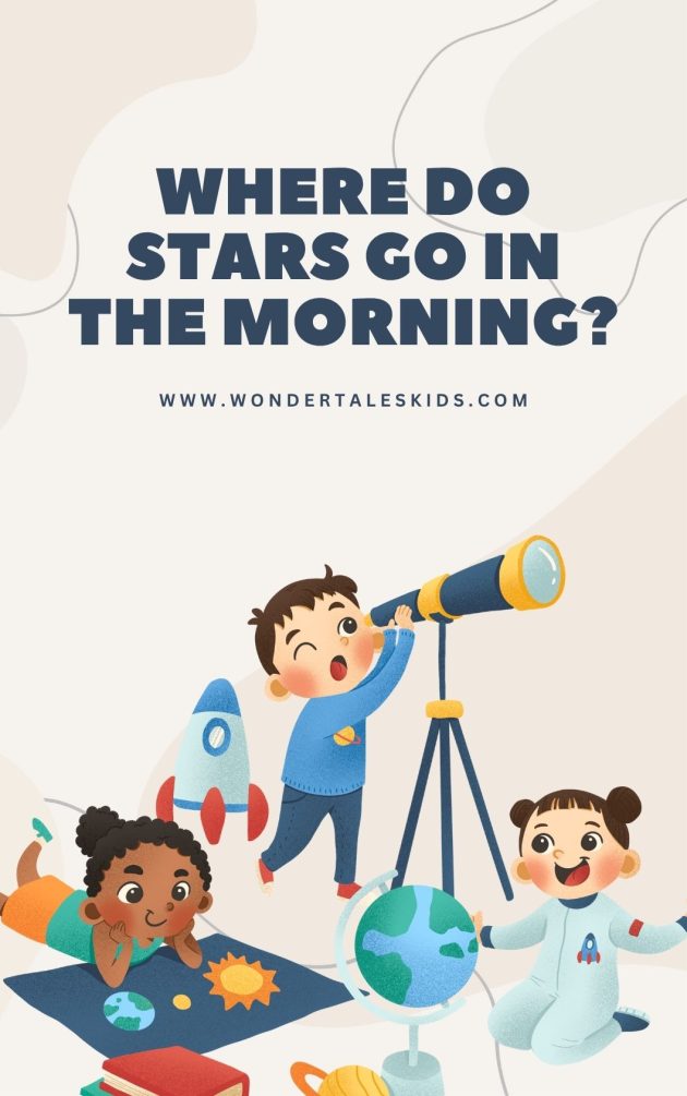 Where Do Stars Go in the Morning?